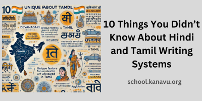 10 Things You Didn’t Know About Hindi and Tamil Writing Systems