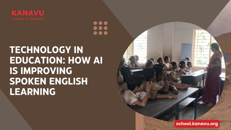 Technology in Education: How AI is Improving Spoken English Learning