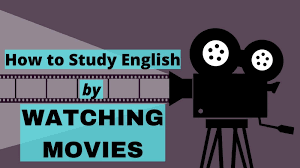 Lights, Camera, English: How Watching Movies Can Boost Your Language Skills