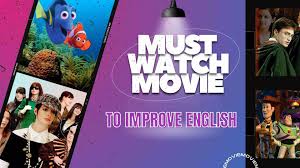 Watching Movies and Improving English
