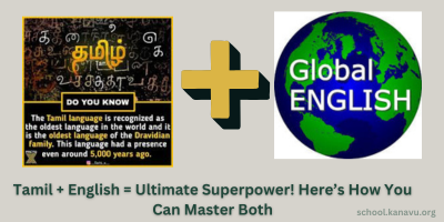 Tamil + English = Ultimate Superpower! Here’s How You Can Master Both