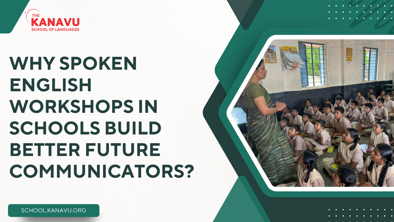 Why spoken English workshops in schools build better future communicators